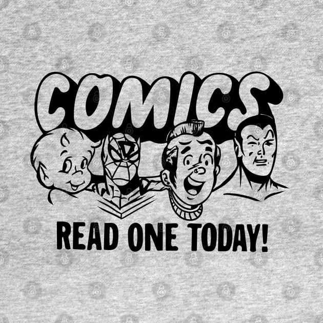 Comics! Read One Today! by Doc Multiverse Designs